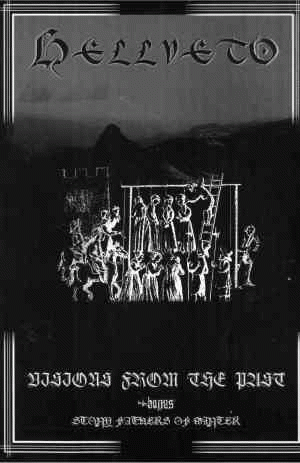 Hellveto : Visions from the Past